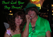 Don't Quit your Day Dream! Don't Quit your Day Dream!